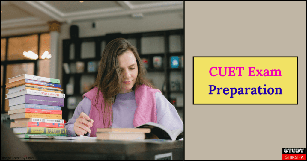 CUET UG Exam Preparation